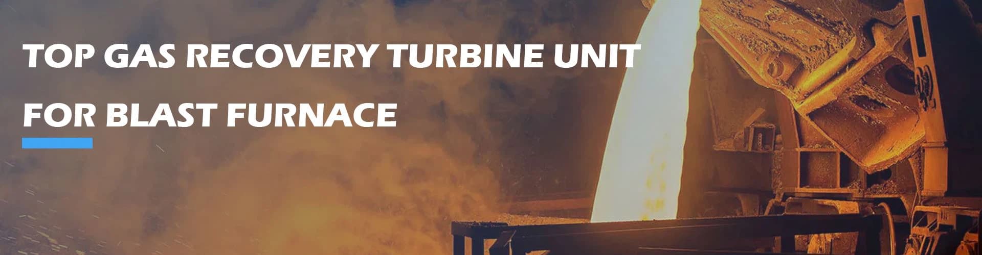 Top Gas Recovery Turbine Unit for Blast Furnace